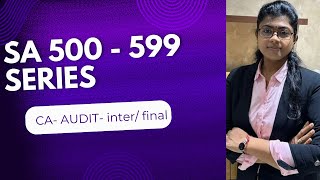 CA INTER / CA FINAL | AUDIT MAY 24 | SA 500 SERIES | RAPID REVISION