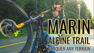 Marin Alpine Trail - Conquer any terrain