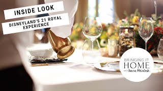 INSIDE LOOK: Disneyland Resorts 21 Royal Dining Experience with Laura | PBS Bringing It Home