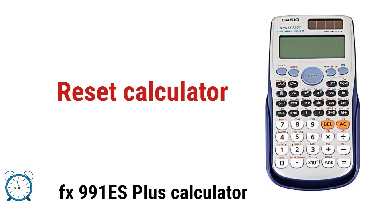 Reset Casio Fx 991ES Plus Calculator - YouTube