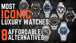 The 8 Best Affordable Alternatives To Iconic Luxury Watches