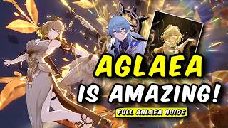 AGLAEA IS AMAZING! | Full Aglaea Guide | Kit Showcase, Best Relics \u0026 Teams | Honkai Star Rail