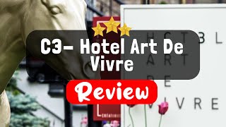 C3- Hotel Art De Vivre, Quebec City - Is this Hotel Worth It?