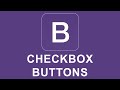 Bootstrap 4 Tutorial 14 - Checkbox Buttons