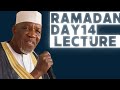 SHEIKH MUYIDEEN AJANI BELLO RAMADAN LECTURE 2024 - 1445AH .BABA ONIWASI AGBAYE