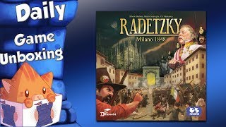 Daily Game Unboxing -  Radetzky: Milano 1848