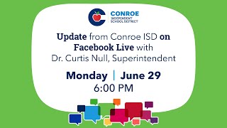 Conroe Isd Update 8 June 29 2020