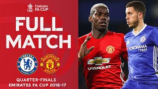 FULL MATCH | Chelsea v Manchester United | Quarter-Finals Emirates FA Cup 2016-1
