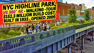 VR 360˚ 4K - The Highline - NYC - 1.5 Mile Long Park - Walking Tour