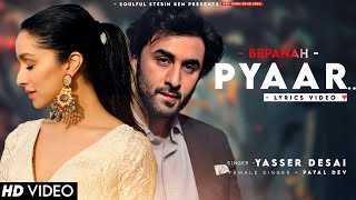 Bepanah Pyar Tujhse Tu Kyun Jane (Lyrics) Yasser Desai | Ranbir Kapoor, Shraddha K | Bepanah Pyaar