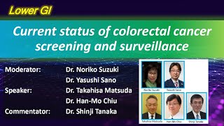 Current status of colorectal cancer screening and surveillance