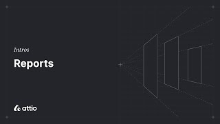 Attio | Introduction to Reports