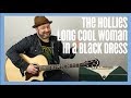 How to Play The Hollies "Long Cool Woman (in a Black Dress)" on Guitar - Guitar Lesson