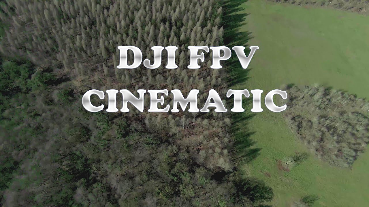 Dji Fpv Cinematic Youtube