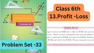 Class 6th|Practice Set 33|Profit Loss|Chapter No -13|Maharashtra State board|Maths|Solution|