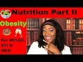 Nutrition for NCLEX, ATI and HESI (Part II)