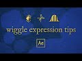 3 wiggle expression tips you should know — after effects expression tutorial