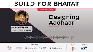 Build for Bharat Podcast | Designing Aadhaar with Pramod Varma | Episode 1