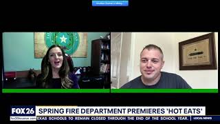 Spring Fire's "Hot Eats" on FOX 26 Houston's Morning News
