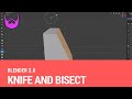Knife and Bisect Tools [Blender 2.8]