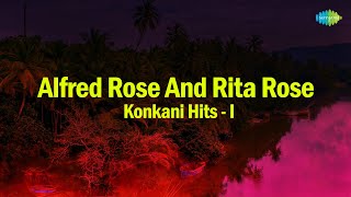 #AlfredRose And #RitaRose Konkani Hits - I |  Luziana | Old Goan Konkani Song | Goan Folk Songs