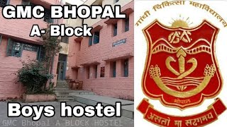 GMC BHOPAL Hostel tour A block  || Gandhi medical College Bhopal  Boys Hostel ||  MBBS HOSTEL