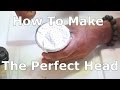 How To Make The Perfect Shisha Head