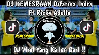 DJ KEMESRAAN (IWAN FALS) - DIFARINA INDRA FT RICKY ADELLA | TREND TIKTOK 2024 !!