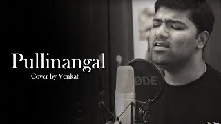 Pullinangal | 2.0 | Cover | Venkat | A.R.Rahman | Shankar | Rajinikanth | Akshay Kumar | Bamba Bakya