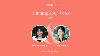 Finding Your Voice with Ruth Song