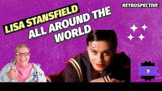 ALL AROUND THE WORLD by LISA STANSFIELD ~ Retrospective