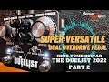 King Tone Guitar - The Duellist 2022 Part2 (Super Versatile Dual Overdrive Pedal)