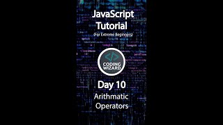 🚀Day 10 Shorts: Crunching Numbers ! Mastering Arithmetic Operators in JavaScript for Beginners! ➕🔢