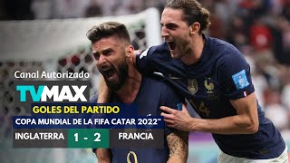 Inglaterra vs. Francia (1-2) | Goles | Mundial Catar 2022