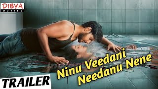 Ninu Veedani Needanu Nene Hindi Trailer | Sundeep Kishan, Anya Singh | Dibya Movies