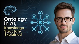 What is Ontology in AI? How Knowledge Graphs Structure Artificial Intelligence Systems