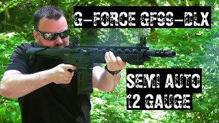 G-Force GF99-DLX 12 Gauge Shotgun | First Shots