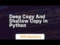 deep copy and shallow copy in python