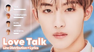 WayV - Love Talk (English Version) Line Distribution + Lyrics Karaoke PATREON REQUESTED