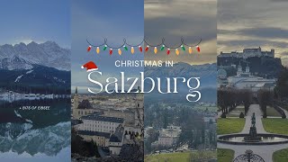 𝒗𝒍𝒐𝒈 #𝟐𝟕 | christmas in salzburg 🎄 | 塞尔茨堡圣诞市集