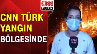 CNN TÜRK ekibi Antalya Manavgat'taki yangın anını canlı görüntülerle aktardı - CNN Türk Masası