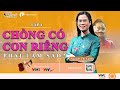 Phụ nữ là để yêu thương số thứ 4: Chồng có con riêng phải làm sao? - VTV2 | Nguyễn Thị Lanh