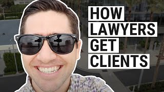 How Lawyers Get Clients