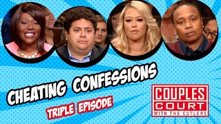 Triple Episode: Cheating Confessions | Couples Court