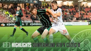 HIGHLIGHTS: Dunfermline 2-1 Celtic FC B By @Celtic FC - EDayFm