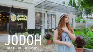 JULYA CHRISTY BR GINTING || JODOH || LAGU KARO TERBARU