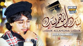 Labbaik Allahuma Labbaik | Yasir Soharwardi | Ramzan Special Track | Main Kabe Ko Dekhunga 2023
