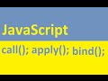 JavaScript  - Call, Apply and Bind