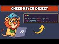 How to Check if Key is Present in Object Javascript