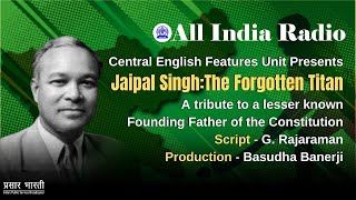 English Feature  ||  Jaipal Singh: The Forgotten Titan